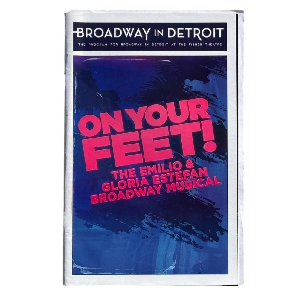 On Your Feet Program Gloria Estefan Fisher Theatre Detroit